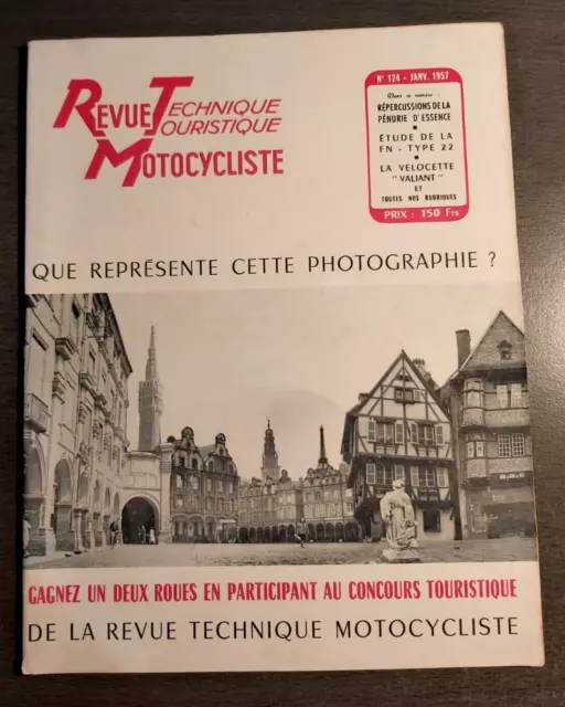 REVUE TECHNIQUE TOURISTIQUE MOTOCYCLISTE n° 124 Janvier 1957 ETUDE DE FN TYPE 22