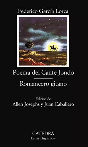 Poema Del Cante Jondo/romancero Gitano: Poema Del Cante Jondo/Romancero Gitano