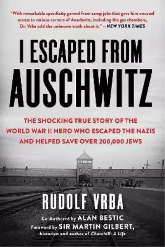 Rudolf Vrba I Escaped from Auschwitz (Taschenbuch)