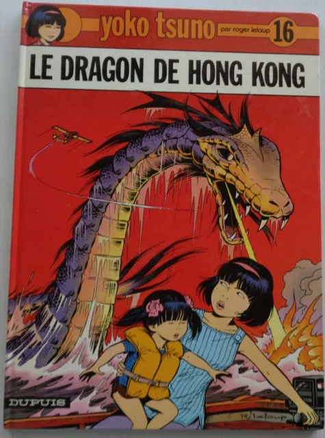 YOKO TSUNO le Dragon de Hong Kong EO 1986 N°16 Edition Dupuis TB ETAT