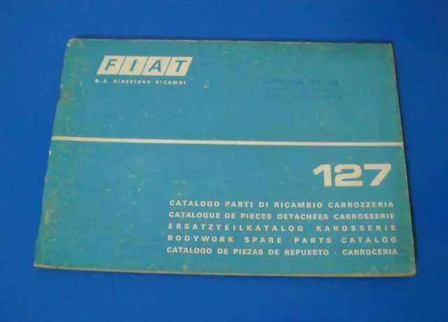 Fiat 127 Catalogo Parti di Ricambio Carrozzeria 1975 ORIGINALE