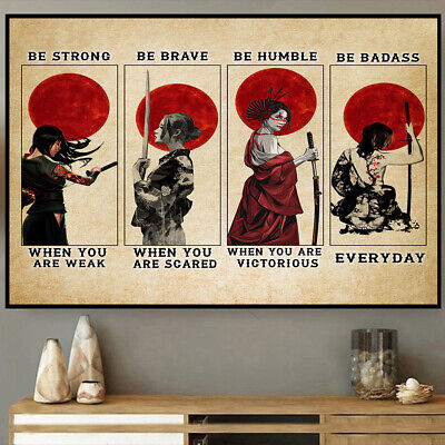 Samurai Girl Be Strong Be Brave Be Humble Be Badass Samurai Girls Japan Poster