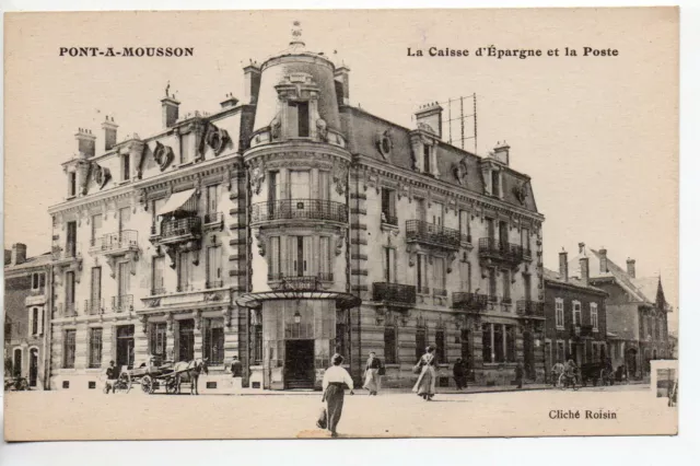 PONT A MOUSSON - Meurthe et Moselle - CPA 54 - Caisse d' Epargne et la Poste