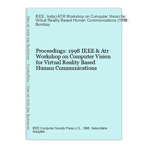 Computer Vision For Atr PROCEEDINGS: 1998 IEEE & Atr Workshop on Computer Vision for Virtual ...