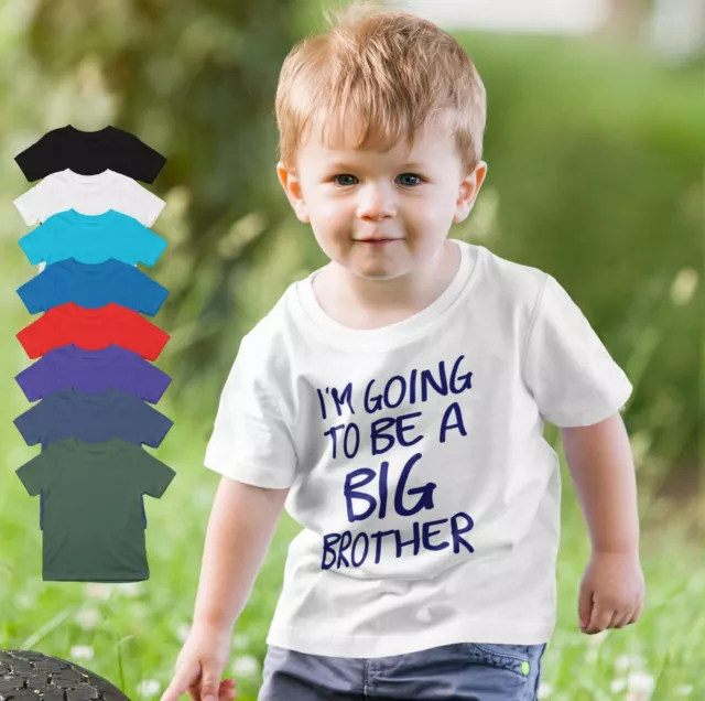 Im Going To Be A Big Brother Toddler T Shirt Kids Chilrens | Girls | Boys