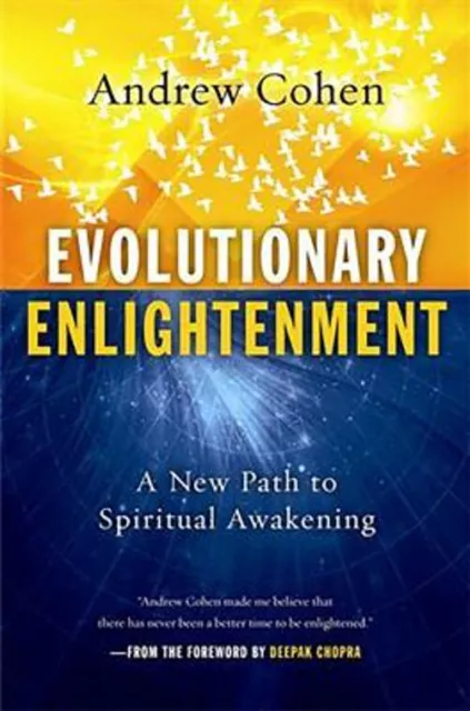 Evolutionäre Erleuchtung: Ein neuer Weg zum spirituellen Erwachen Ha