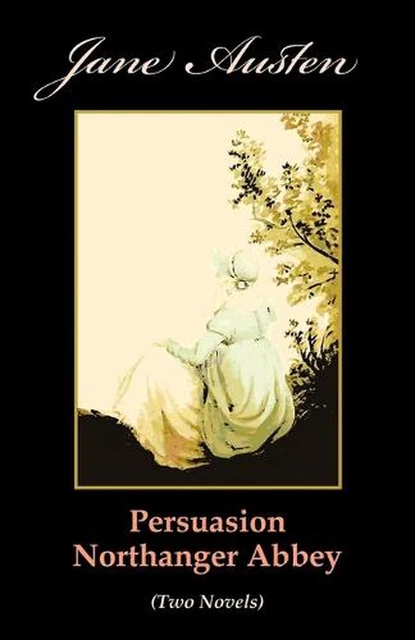 Persuasion. Northanger Abbey (Two Novels) by Jane Austen (English) Paperback Boo