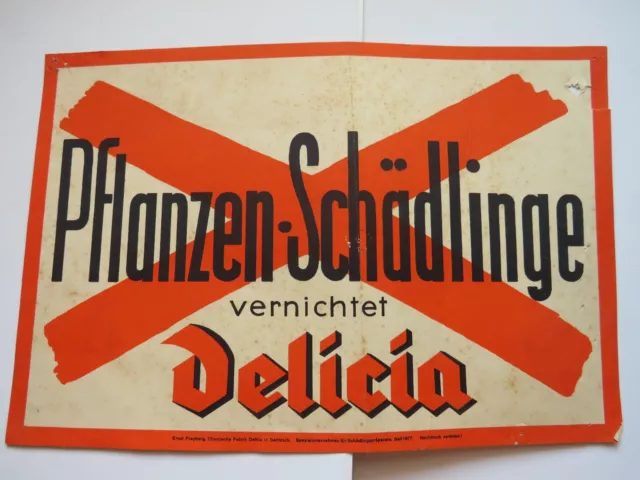 Delicia , Pflanzen-Schädlinge  vernichtet Delicia, Werbeschild. 30 er Jahre