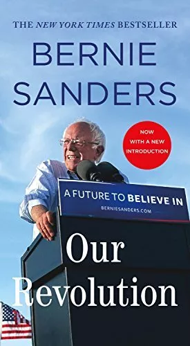 Our Revolution: A Future to Believe in, Sanders, Bernie