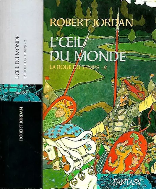 ROBERT JORDAN--LA ROUE DU TEMPS Tome 2-l'oeil du monde--Poche F.Loisirs-Fantasy