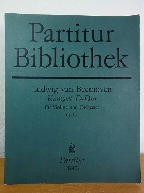 Beethoven. Konzert D-Dur für Violine und Orchester. Opus 61. Partitur-Bibliothek