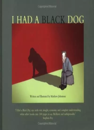 I Had a Black Dog,Matthew Johnstone