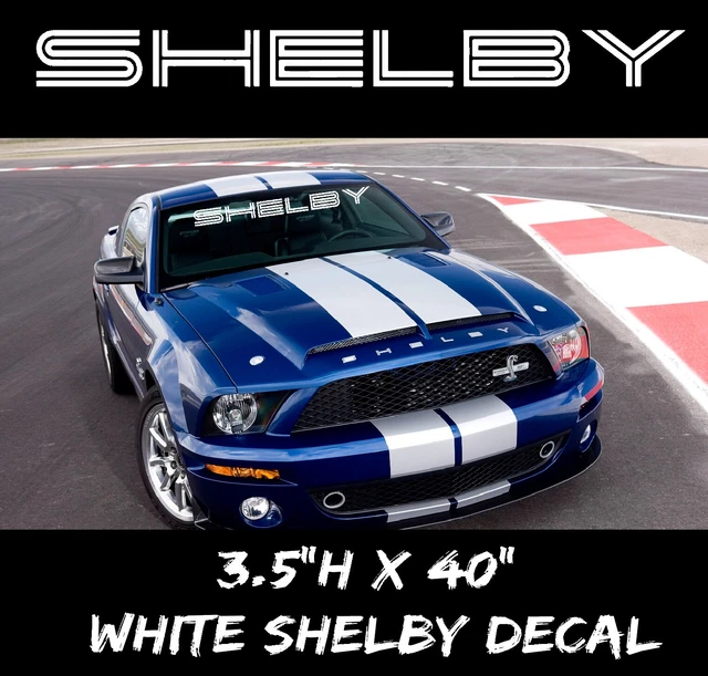 SHELBY FORD MUSTANG GT Windshield Vinyl Decal Sticker Muscle Car USDM