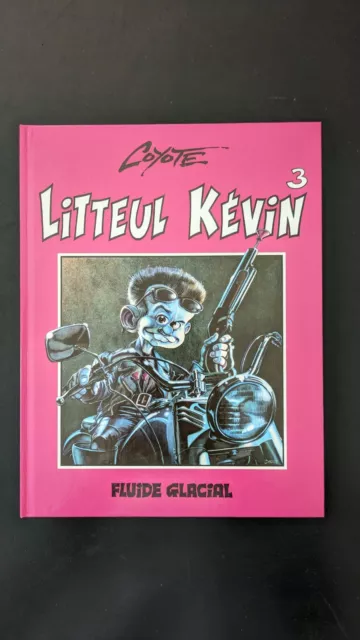 BD LITTEUL KEVIN n° 3 Coyote 1997 Édition FLUIDE GLACIAL Collection Rare Motard