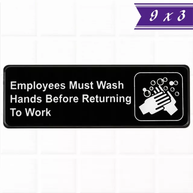 Employees Must Wash Hands Before Returning to Work Sign - Black and White, 9x3" 2