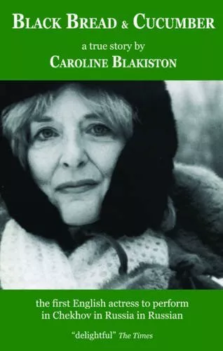 Black Bread & Cucumber: The First... by Blakiston, Caroline Paperback / softback