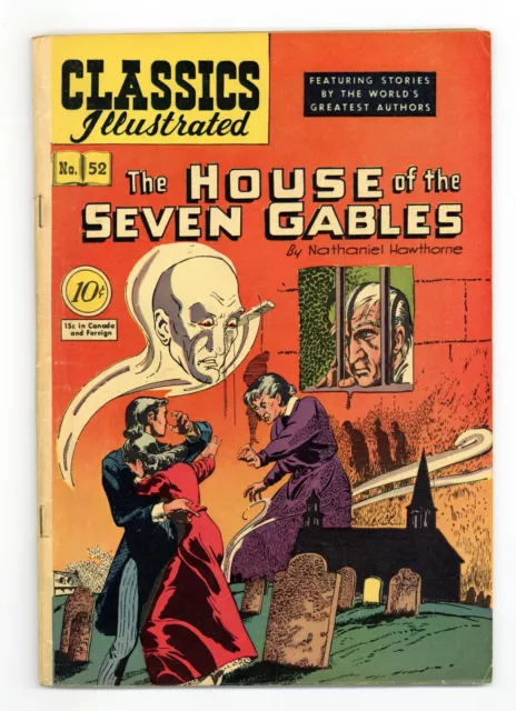 Classics Illustrated 052 The House of Seven Gables #1 VG+ 4.5 1948 Low Grade