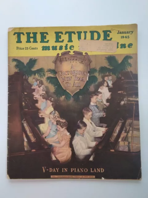 The Etude Music Magazine Vtg 1945 Rare Info Art Great Ads WW2 V-Day Voorhees