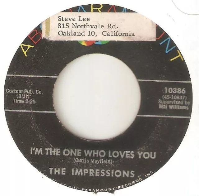 THE IMPRESSIONS Im The One Who Loves You ABC CHICAGO NORTHERN SOUL USA 45