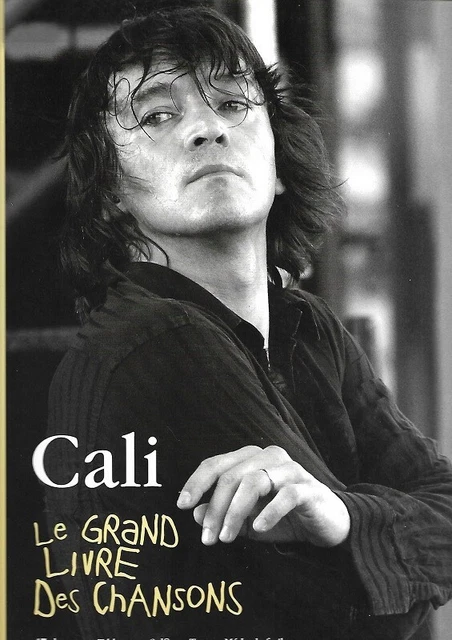 Partition piano voix guitare - Cali - Le grand livre des chansons