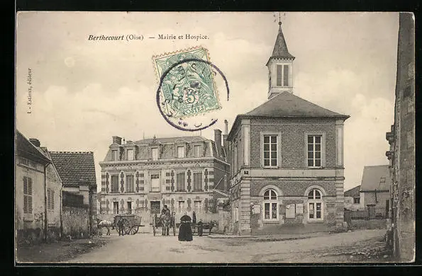 CPA Berthecourt, Mairie et Hospice