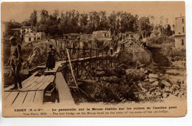 ESSEY - Meurthe et Moselle - CPA 54 - la passerelle sur la Meuse ruines du pont