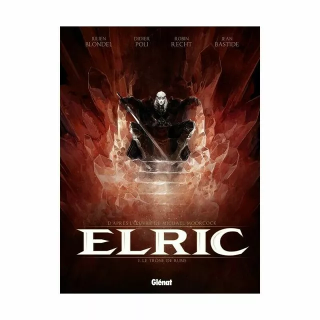 Elric - Tome 01 - Le Trone De Rubis--Glenat--