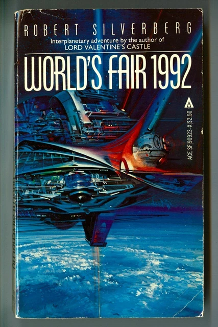 FOIRE UNIVERSELLE 1992 par Robert SILVERBERG ! Vintage 1982 First ACE ...