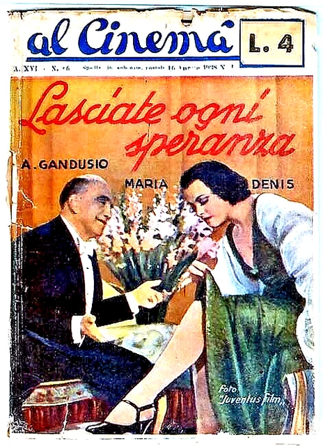 Librettino Al Cinema- LASCIATE OGNI SPERANZA- 32 Pagine 12,5 x 17,5 cm - 1938