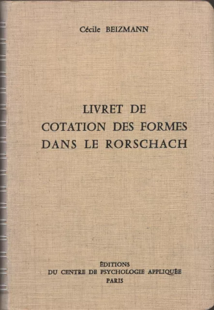 Cécile Beizmann: Livret de cotation des formes dans le rorschach 1966