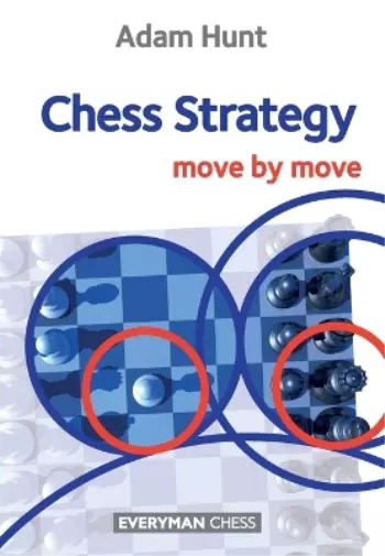 Hunt Adam Move By Move Chess Strategy Book NEU