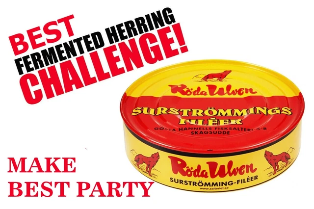 Make Best Party with Surströmming SURSTROMMING HERRING CHALLENGE MANGIARE SCHERZO