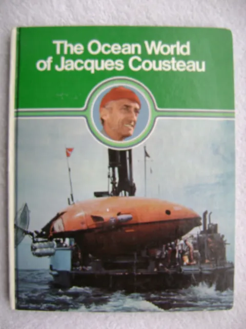 OUTER AND INNER SPACE Jacques Cousteau THE OCEAN WORLD