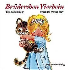 Brüderchen Vierbein von Strittmatter, Eva, Meyer-Re... | Buch | Zustand sehr gut