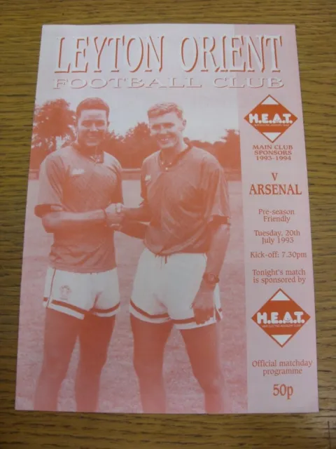 20/07/1993 Leyton Orient v Arsenal [Friendly] . Thanks for viewing this item off