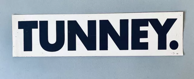 JOHN V TUNNEY ORIGINAL 1970s DEMOCRATIC POLITICAL BUMPER STICKER UNUSED