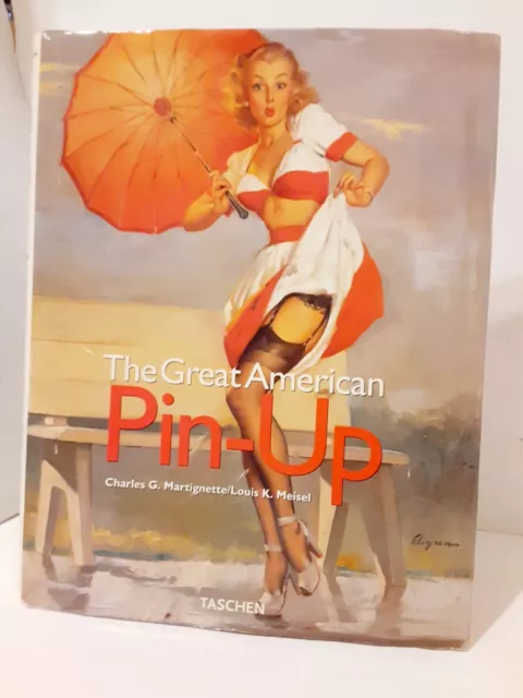 ** The Great American Pin-Up, ** signed ** by Charles G. Martignette **, 2006