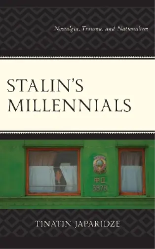 Tinatin Japaridze Stalin's Millennials (Relié)