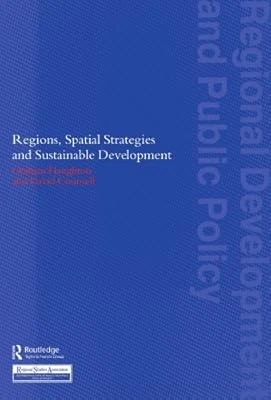 REGIONS, SPATIAL STRATEGIES and Sustainable Development (Regions and ...