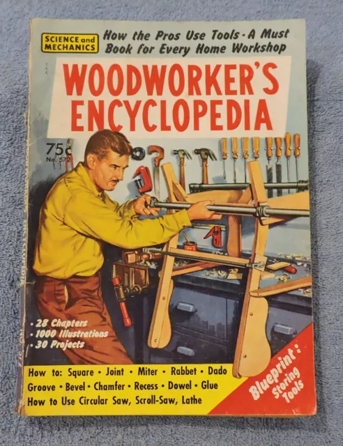 1960 Science And Mechanics Woodworker's Encyclopedia - 1000 Illustrations