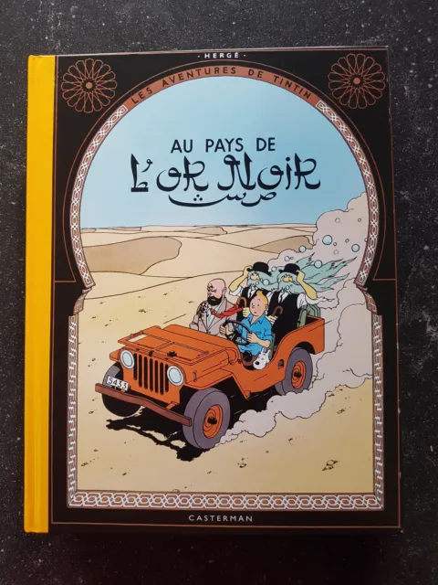 Tintin Au pays de l or noir fac similé Hergé  edition couleurs casterman