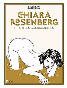 Chiara Rosenberg et autres gourmandises: Chiara Ros... | Buch | Zustand sehr gut