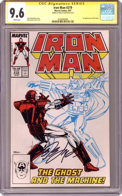 Iron Man #219 CGC 9.6 SS Bob Layton 1987 4226040006 1st app Ghost