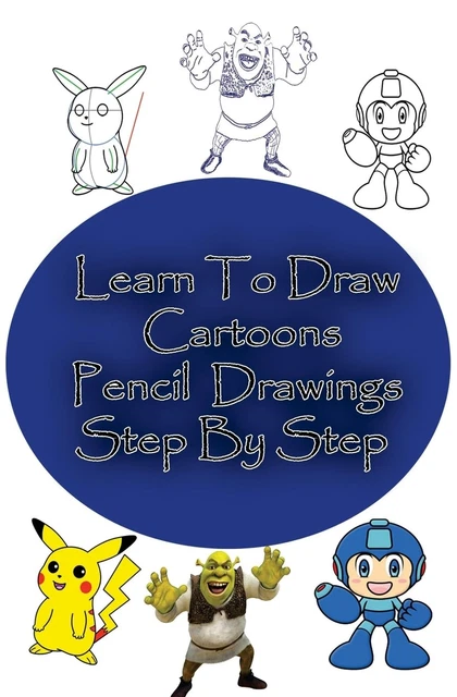 Cartoon Using Step Board LEARN TO DRAW Cartoons : Pencil Drawings Step by Step: Pencil Drawing ...