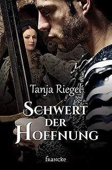 Schwert der Hoffnung von Riegel, Tanja | Buch | Zustand sehr gut