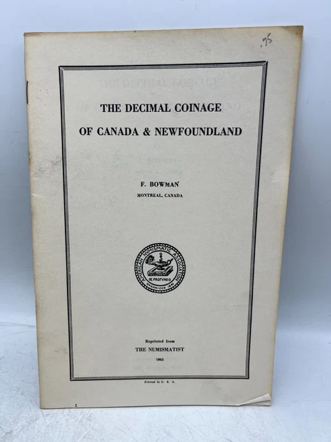Numismatist Decimal Coinage of Canada & Newfoundland Coin Book - F Bowman
