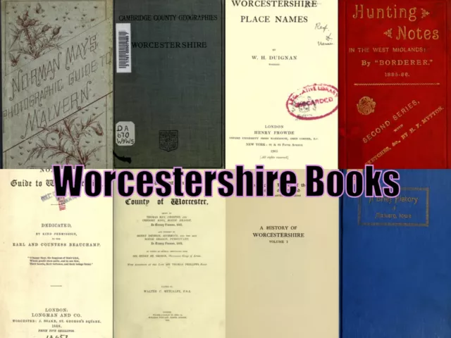 Worcestershire 218 Rare History Books (PDF) on DVD Data disc - Malvern Evesham