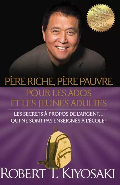 Pere Riche Pere Pauvre Pour Ados Et Les Jeunes Adultes - Robert T. Kiyosaki