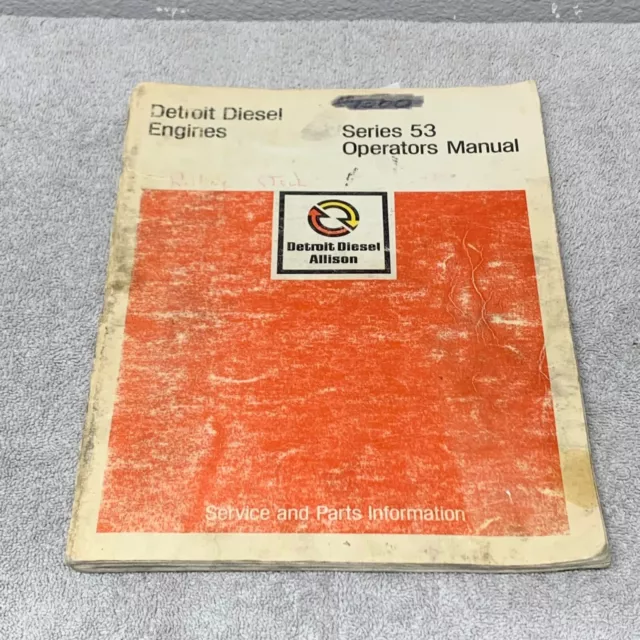 1977 DETROIT DIESEL Series 53 OPERATORS MANUAL SERVICE AND PARTS INFORMATION