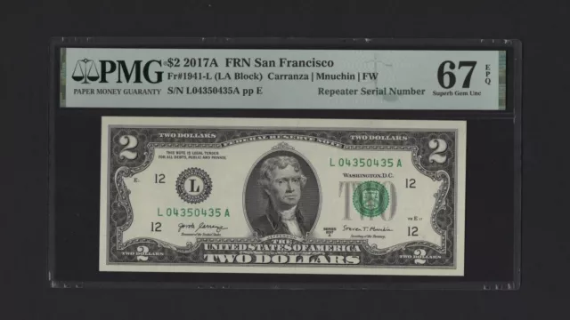 REPEATER SERIAL NUMBER FRN San Francisco $2 2017 A PMG Superb Gem UNC 67 EPQ